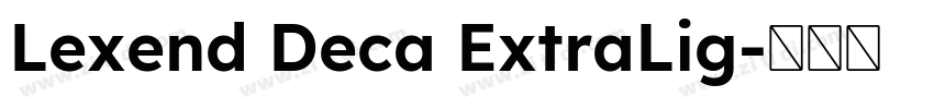 Lexend Deca ExtraLig字体转换